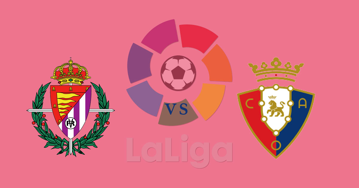 Nhận định, soi kèo Valladolid vs Osasuna 3h ngày 12/12/2020