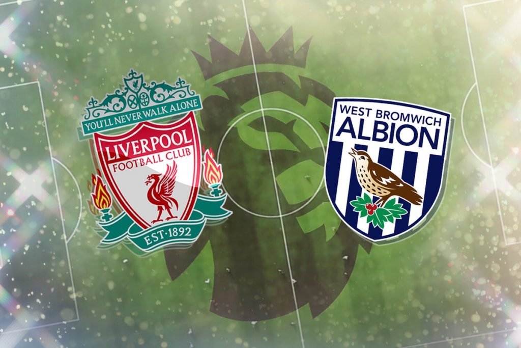 Nhận định, soi kèo Liverpool vs West Brom