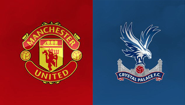 Nhận định, soi kèo Crystal Palace vs MU