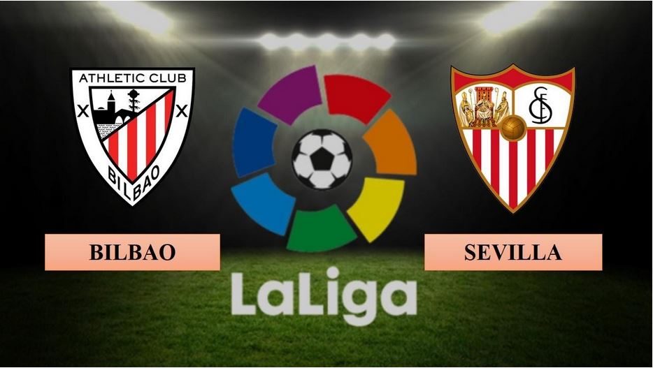 Nhận định, soi kèo Sevilla vs Bilbao